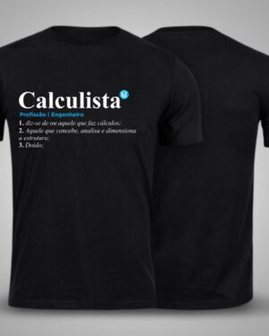 Camisa "Calculista" Profissão Engenheiro - 100% Algodão